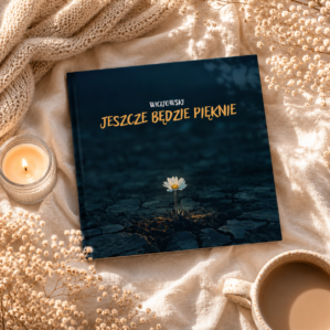 JESZCZE BĘDZIE PIĘKNIE - R. Wicijowski (Płyta CD)